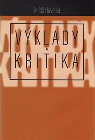 Levně Výklady a kritika