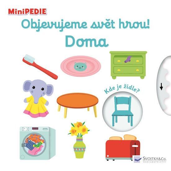 Levně MiniPEDIE Objevujeme svět hrou! Doma