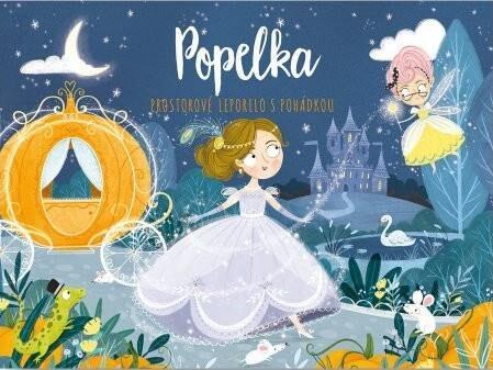 Levně Popelka - prostorové leporelo s pohádkou