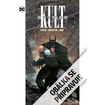 Batman - Kult (Legendy DC)