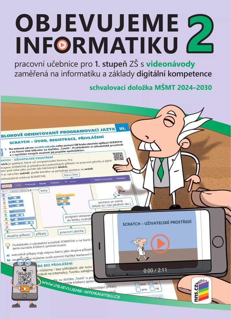 Objevujeme informatiku 2 pracovní učebnice pro 1. stupeň ZŠ s videonávody