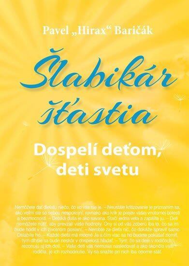 Levně Šlabikár šťastia 3 - Dospelí deťom, deti svetu
