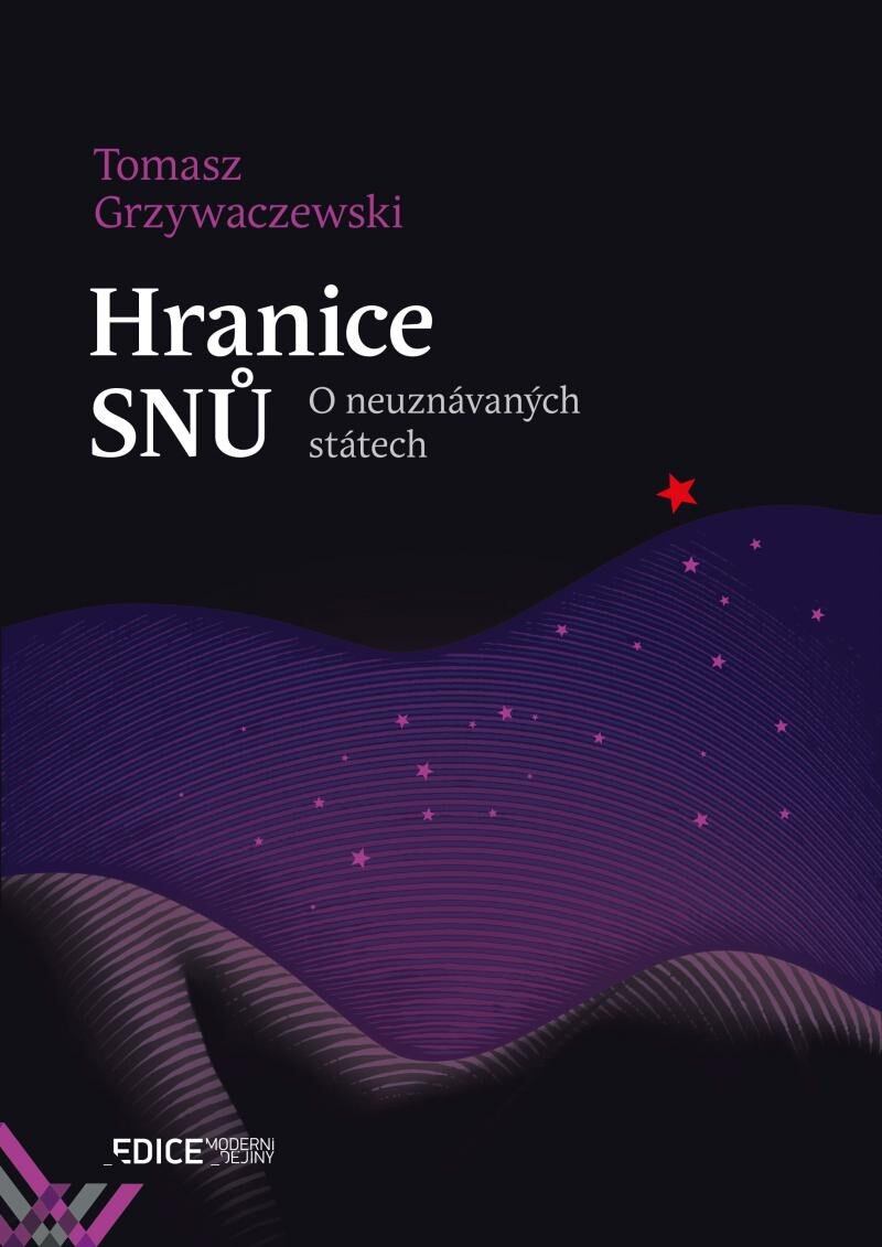 Levně Hranice snů - O neuznávaných státech