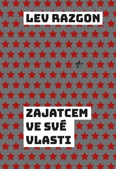 Levně Zajatcem ve své vlasti