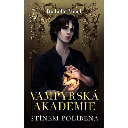 Vampýrská akademie 3 - Stínem políbená