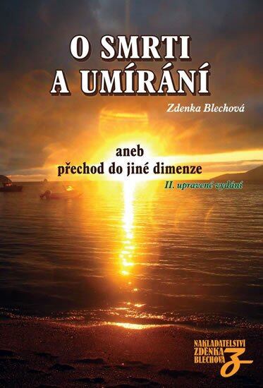 Levně O smrti a umírání aneb přechod do jiné dimenze