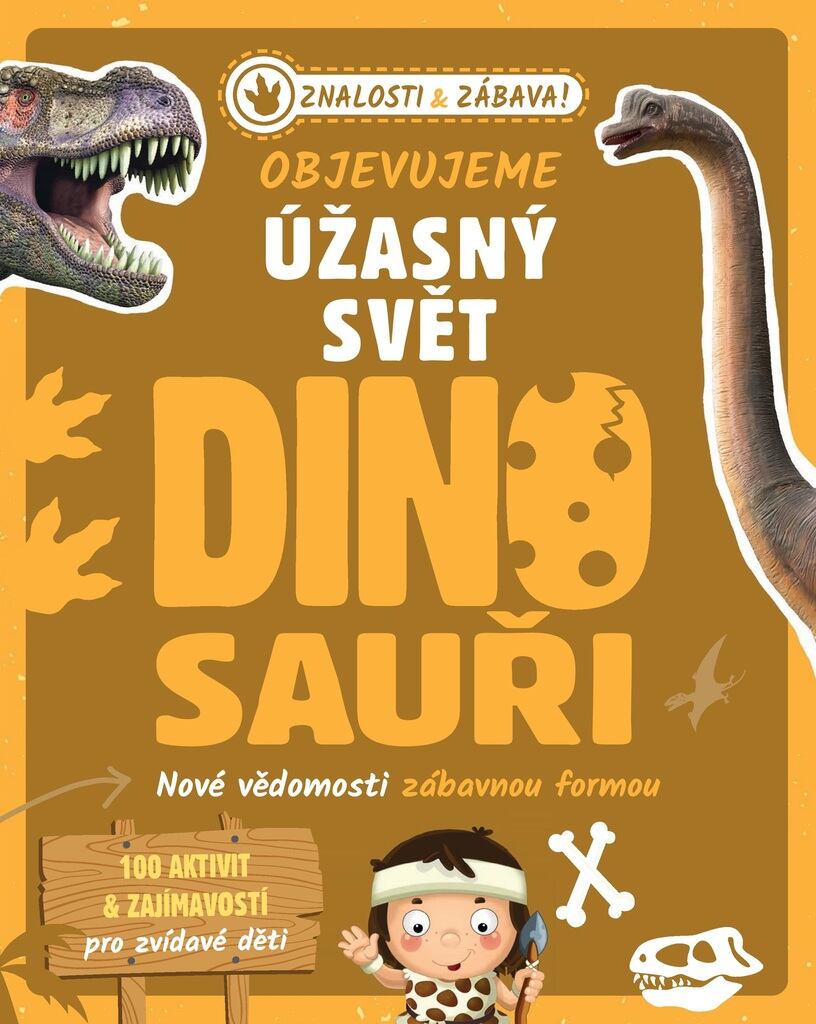Objavujeme úžasný svet Dinosaury