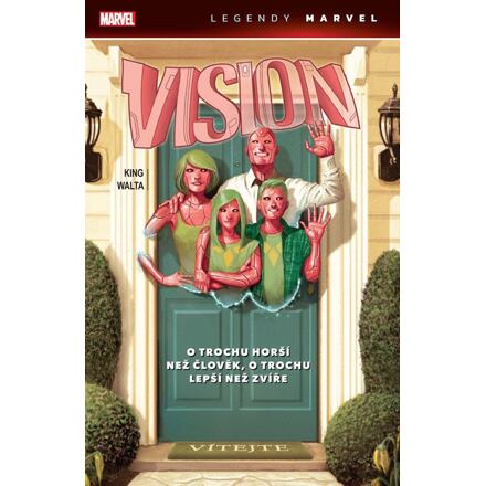 Vision: O trochu horší než člověk, o trochu lepší než zvíře (Legendy Marvel)