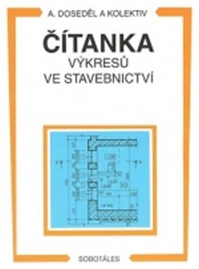 Levně Čítanka výkresů ve stavebnictví