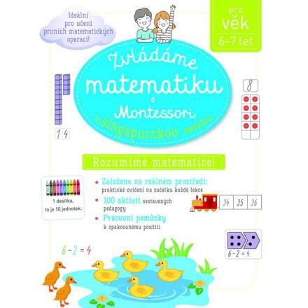 Zvládáme matematiku s Montessori a singapurskou metodou 6-7 let