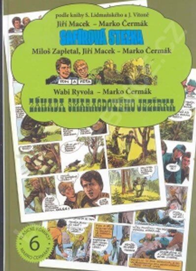 Safírová stezka / Tom a Péťa / Záhada smaragdového jezírka - Jiří Macek, Miloš Zapletal, Wabi Ryvola