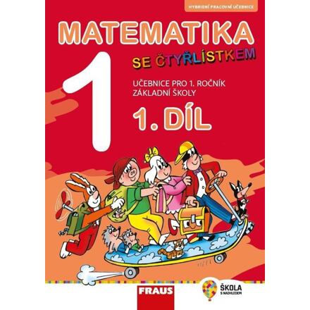 Matematika se Čtyřlístkem 1/1 pro ZŠ - Hybridní učebnice