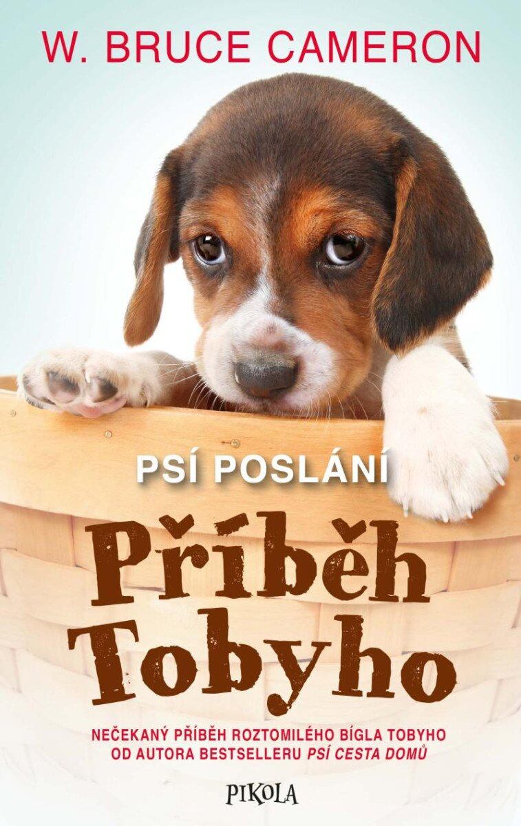 Levně Psí poslání: Příběh Tobyho
