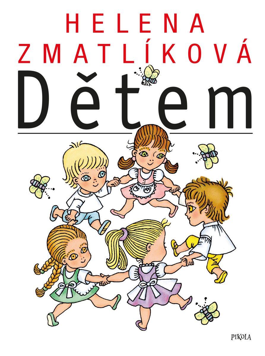 Levně Helena Zmatlíková Dětem