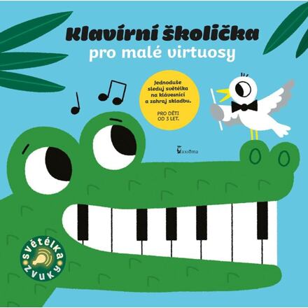 Klavírní školička pro malé virtuosy - Zvuková knížka