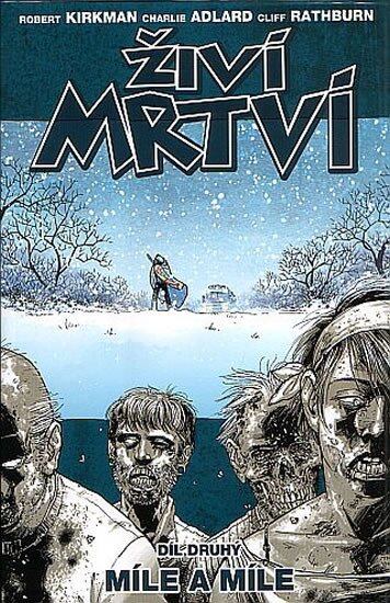 Levně Živí mrtví 2 - Míle a míle