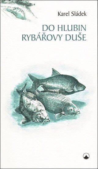 Levně Do hlubin rybářovy duše