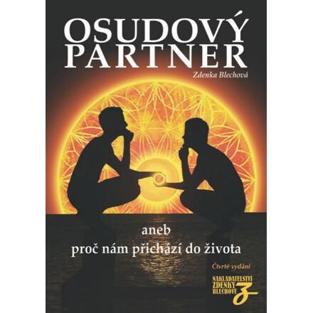 Osudový partner aneb proč nám přichází do života