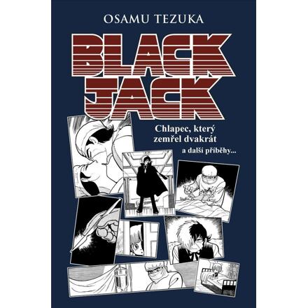 Black Jack: Chlapec, který zemřel dvakrát a další příběhy