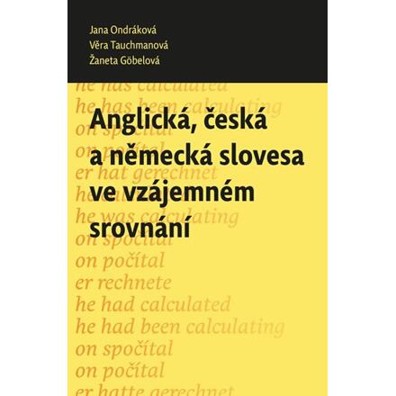 Anglická, česká a německá slovesa ve vzájemném srovnání