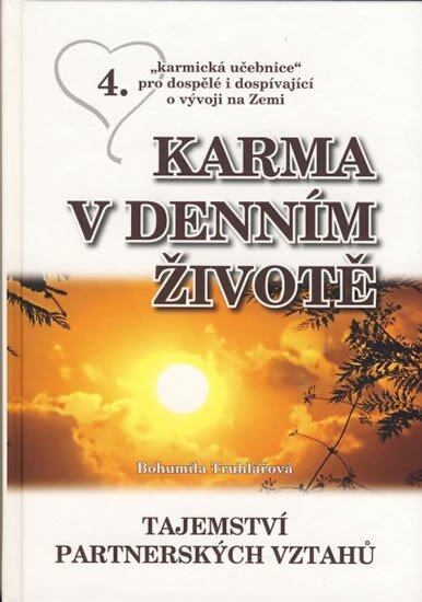 Levně Karma v denním životě 4 - Tajemství partnerských vztahů