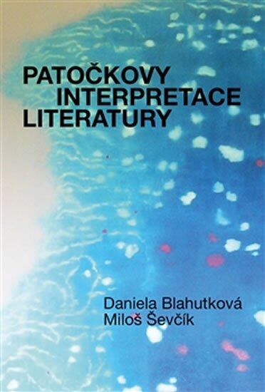 Levně Patočkovy interpretace literatury