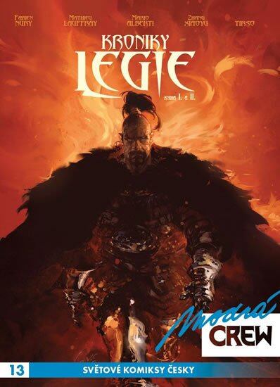 Modrá CREW 13: Kroniky Legie 1+2 - Fabien Nury