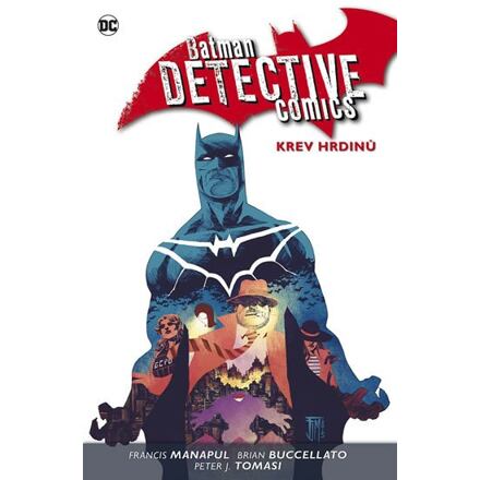 Batman Detective Comics 8 - Krev hrdinů