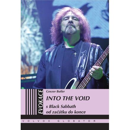 Into the Void - S Black Sabbath od začátku do konce