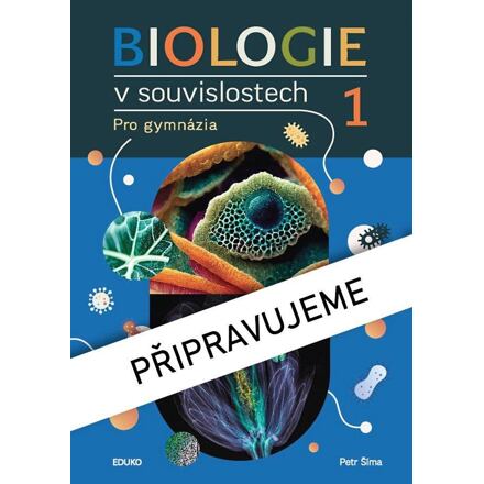 Biologie v souvislostech 1