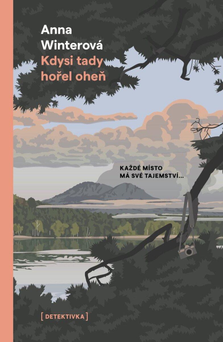 Levně Kdysi tady hořel oheň