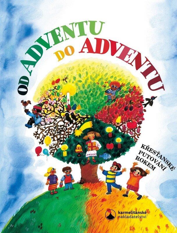 Levně Od adventu do adventu - Křesťanské putování rokem