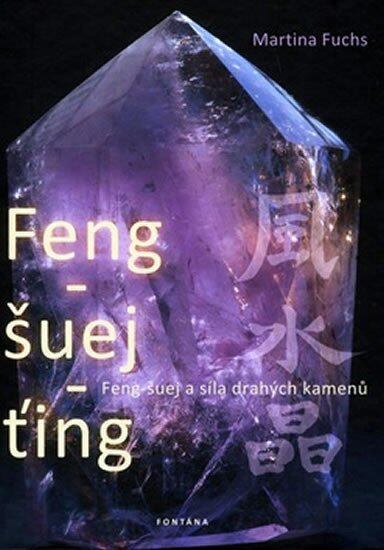 Feng-šuej-ťing - Martina Fuchs