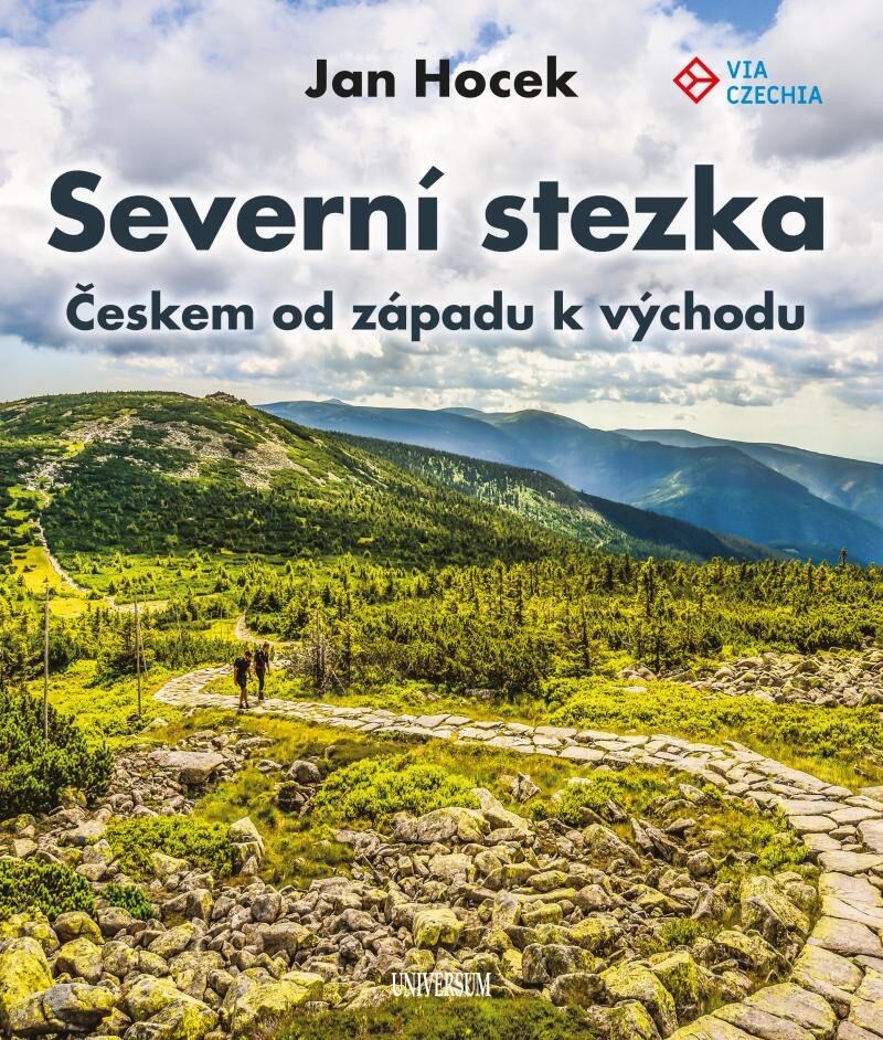 Levně Severní stezka - Českem od západu k východu