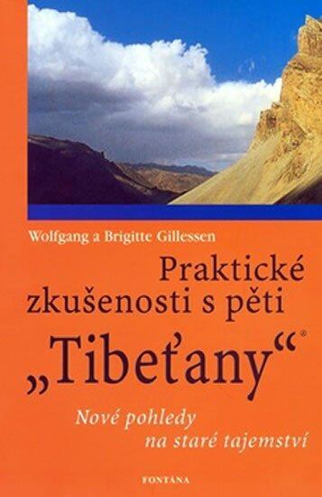 Levně Praktické zkušenosti s pěti Tibeťany
