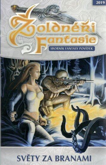Levně Žoldnéři fantasie 10 - Světy za branami