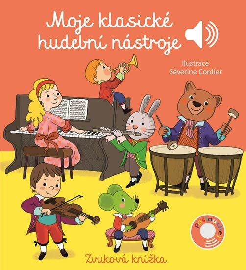 Levně Moje klasické hudební nástroje - Zvuková knížka