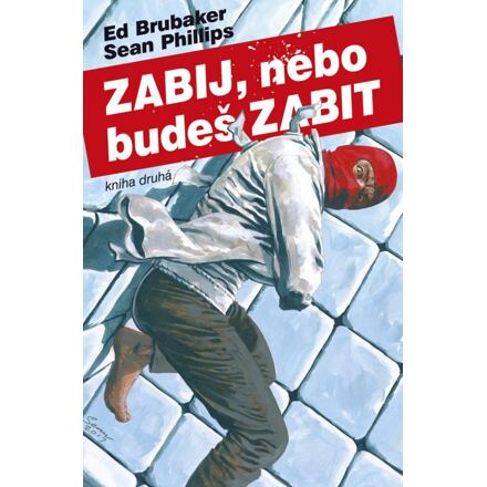 Zabij, nebo budeš zabit 2