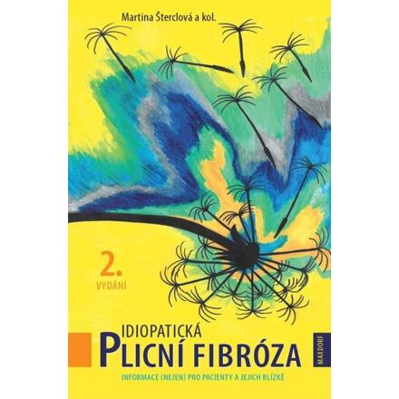 Idiopatická plicní fibróza - Informace (nejen) pro pacienty a jejich blízké