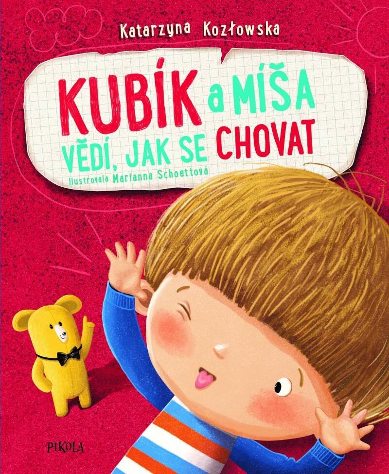Levně Kubík a Míša vědí, jak se chovat