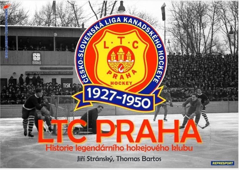 Levně LTC Praha 1927-1950 Historie legendárního hokejového klubu