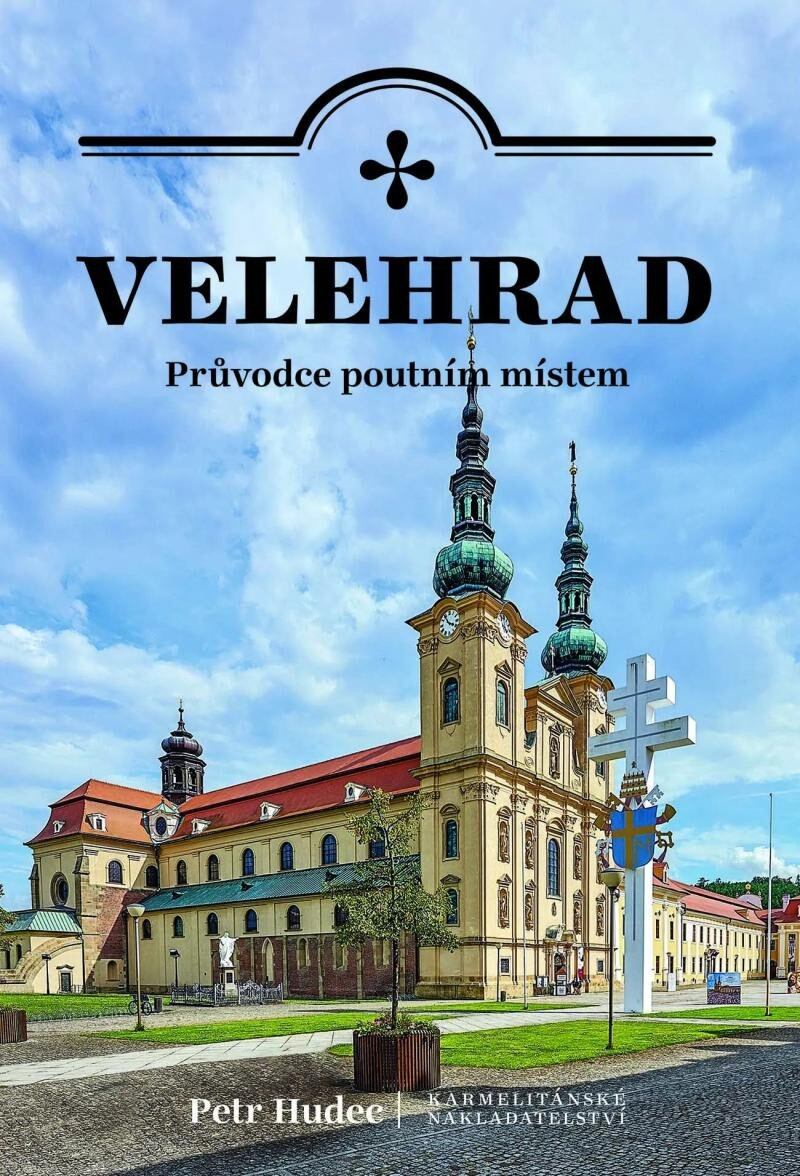 Levně Velehrad - Průvodce poutním místem