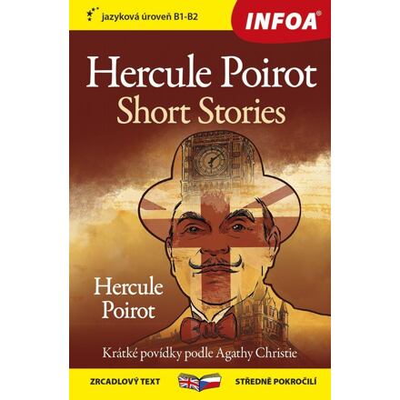 Hercule Poirot Povídky / Hercule Poirot Short Stories - Zrcadlová četba (B1-B2)