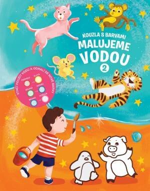 Levně Kouzla s barvami - Malujeme vodou 2