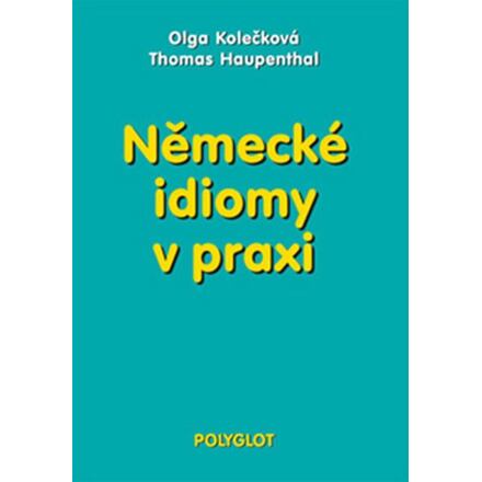 Německé idiomy v praxi