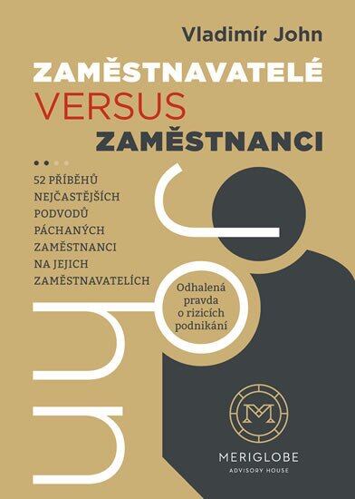 Levně Zaměstnavatelé versus zaměstnanci