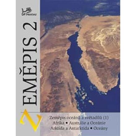 Zeměpis 2 - Zeměpis oceánů a světadílů (1) Afrika, Austrálie, oceánie, Arktida, Antarktída..