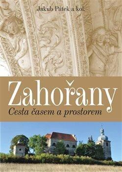 Levně Zahořany - Cesta časem a prostorem