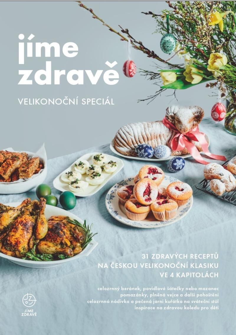 Levně Jíme zdravě - Velikonoční speciál : 31 zdravých receptů na českou velikonoční klasiku