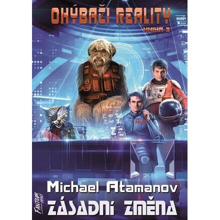 Zásadní změna - Ohýbači reality 3